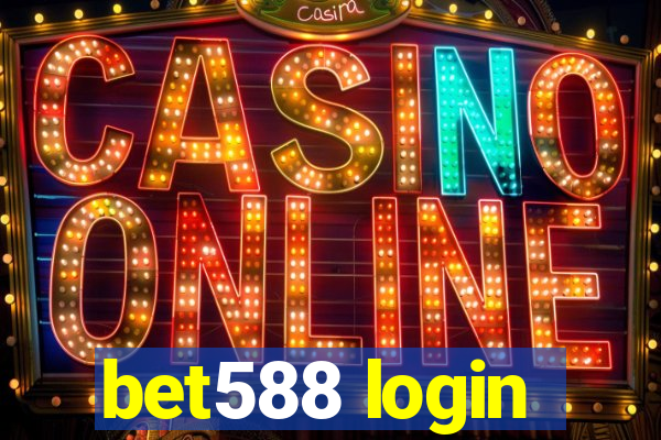 bet588 login